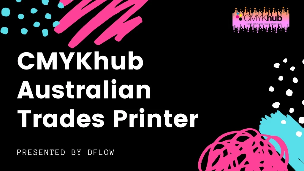 cmykhub australian trades printer