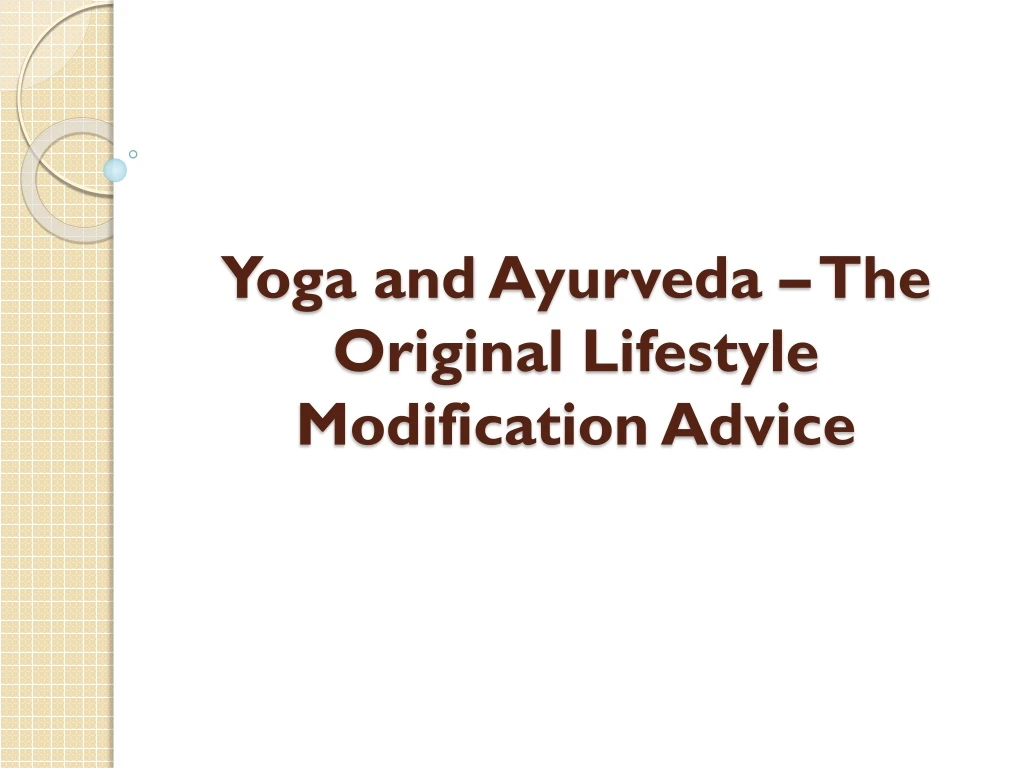 yoga and ayurveda the original lifestyle modification advice