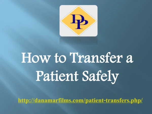 How to Transfer a Patient Safely
