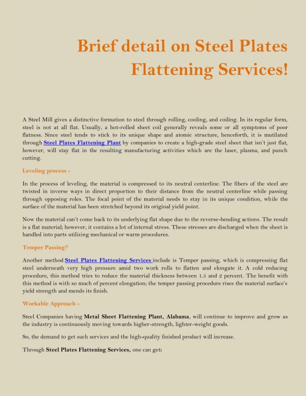 Brief detail on Steel Plates Flattening Services!