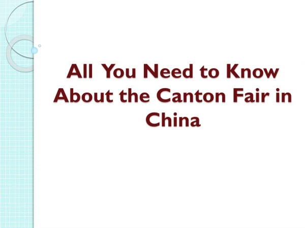 All You Need to Know About the Canton Fair in China