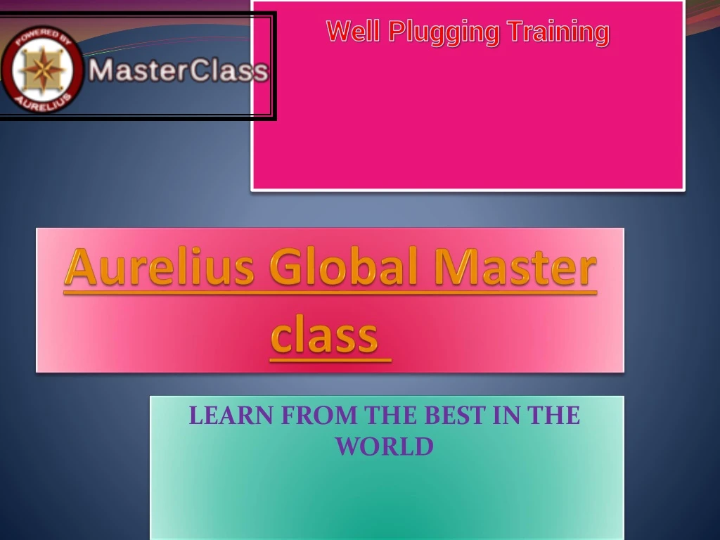 aurelius global master class