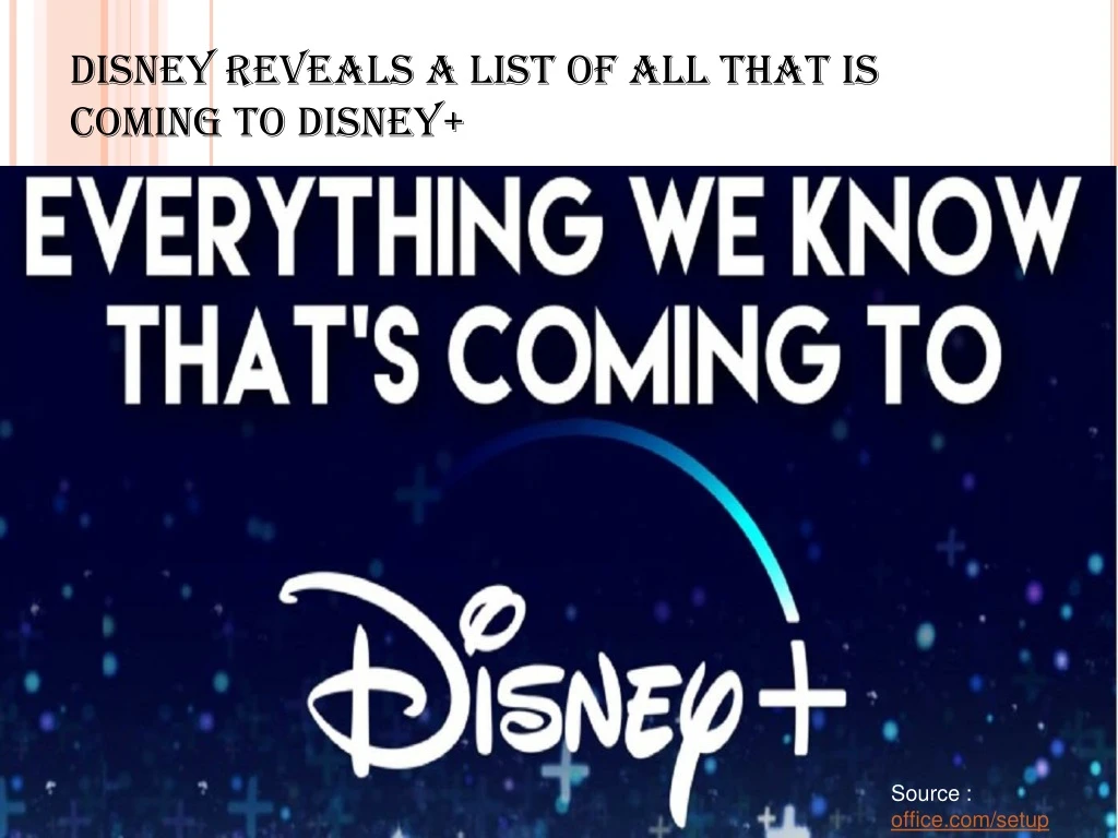 disney reveals a list of all that is coming