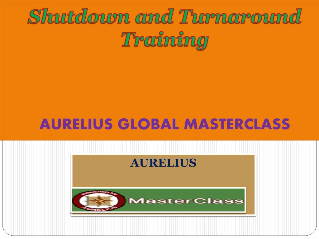 shutdown and turnaround training aurelius global masterclass