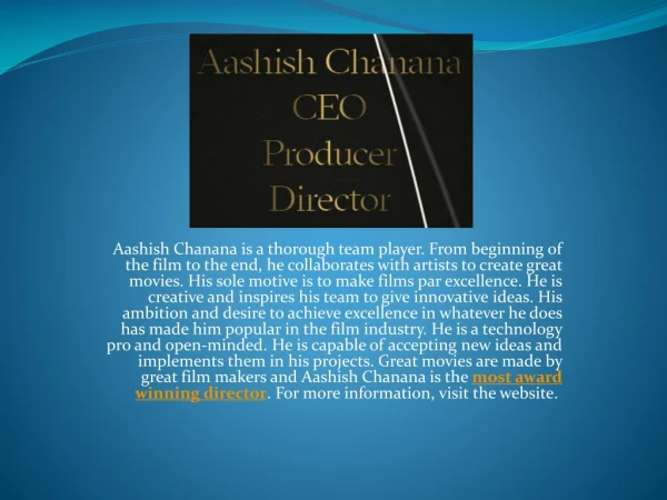 Aashish Chanana: The most award winning director