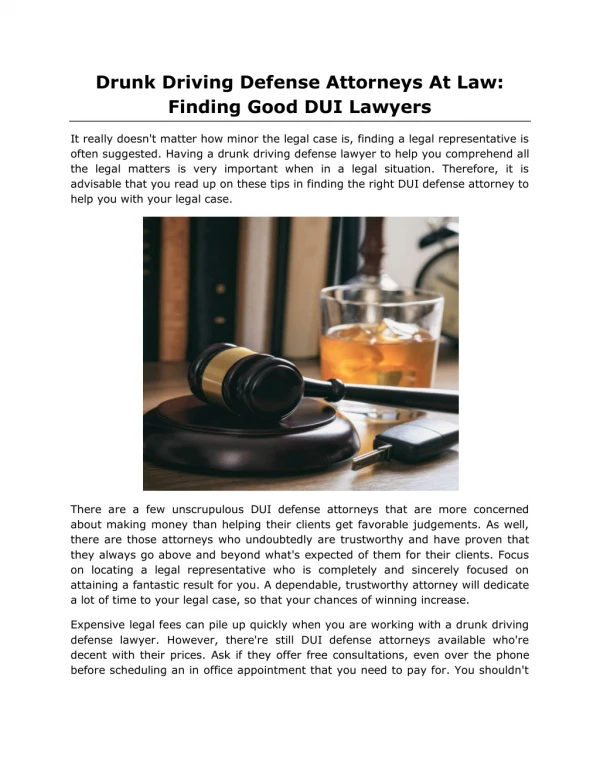 Drunk Driving Defense Attorneys At Law: Finding Good DUI Lawyers