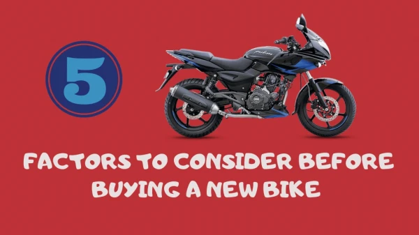 5 Factors to Consider Before Buying a New Bike