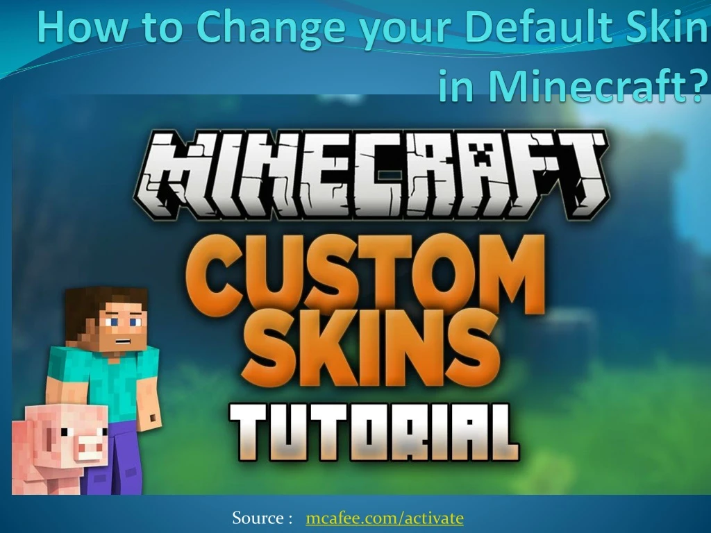 how to change your default skin in minecraft