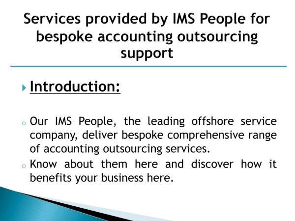 Services provided by IMS People for bespoke accounting outsourcing support