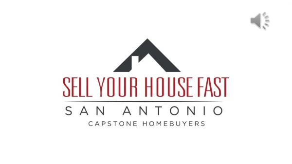 Capstone Homebuyers - Get Started NOW With San Antonio’s Premier and Most Trusted House Buying Company.