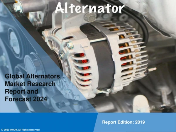 Alternators Market PDF :Research Report, Upcoming Trends, Demand, Regional Analysis and Forecast 2024