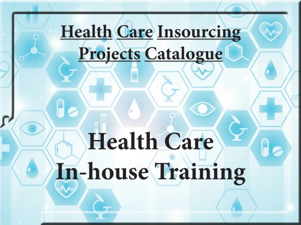 Health Care In-house Training