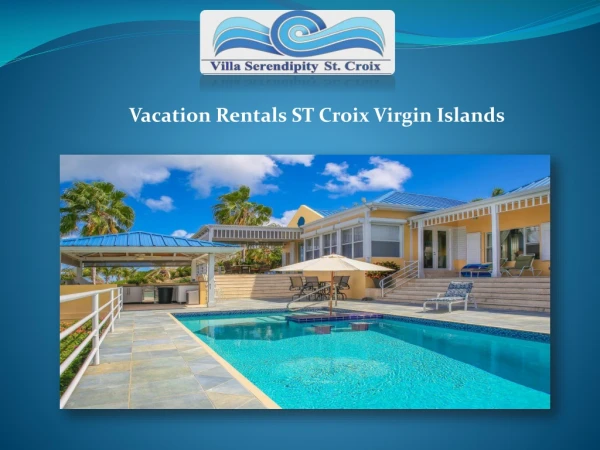 Vacation Rentals ST Croix Virgin Islands