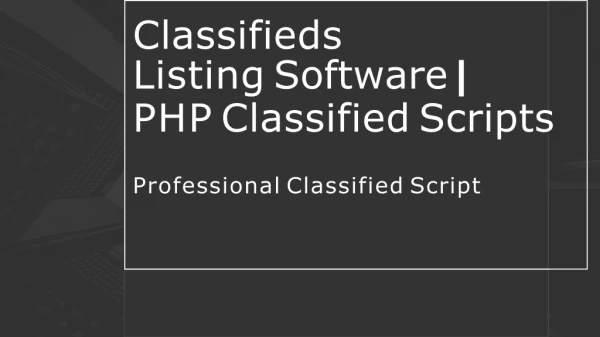 Classified Software- Classifieds Listing Software