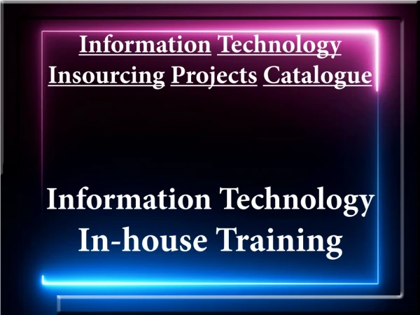 Information Technology In-house Training
