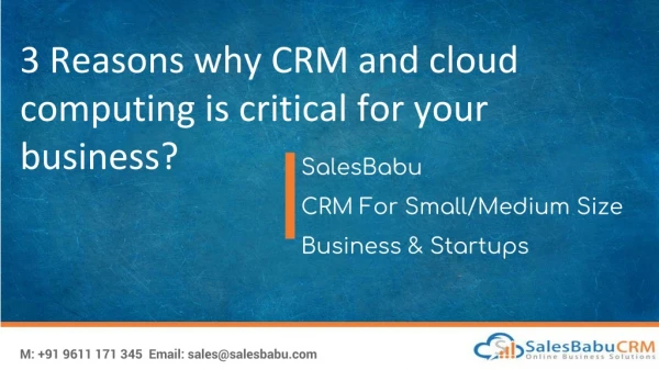 3 reasons why crm and cloud computing is critical