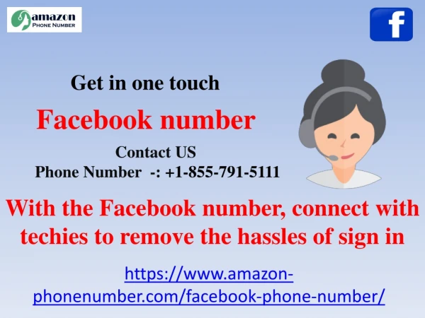With the Facebook number, connect with techies to remove the hassles of sign in