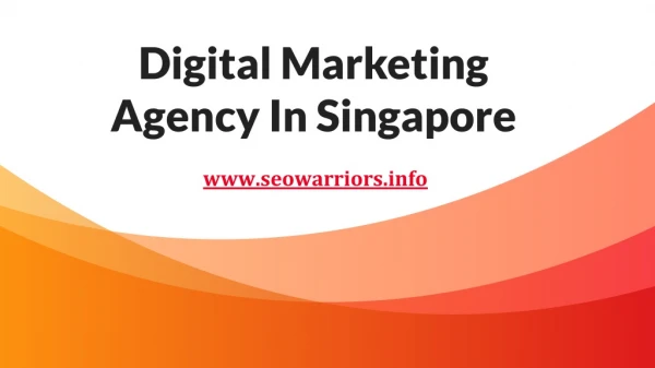 Digital Marketing Agency In Singapore | SEOWarriors