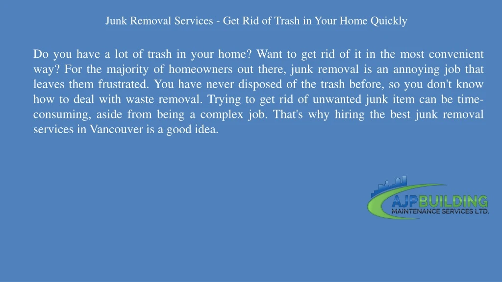 junk removal services get rid of trash in your home quickly