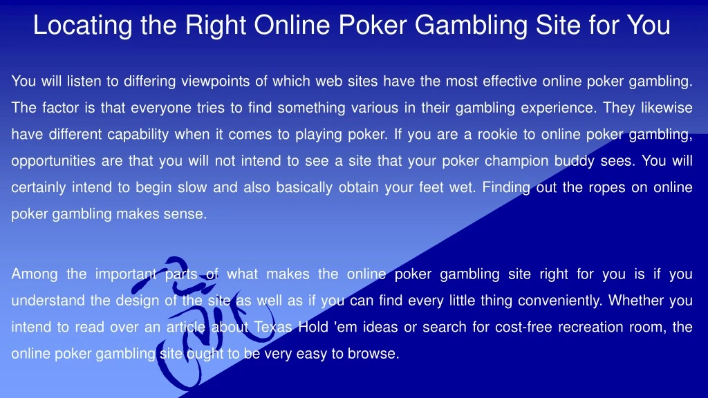 locating the right online poker gambling site for you