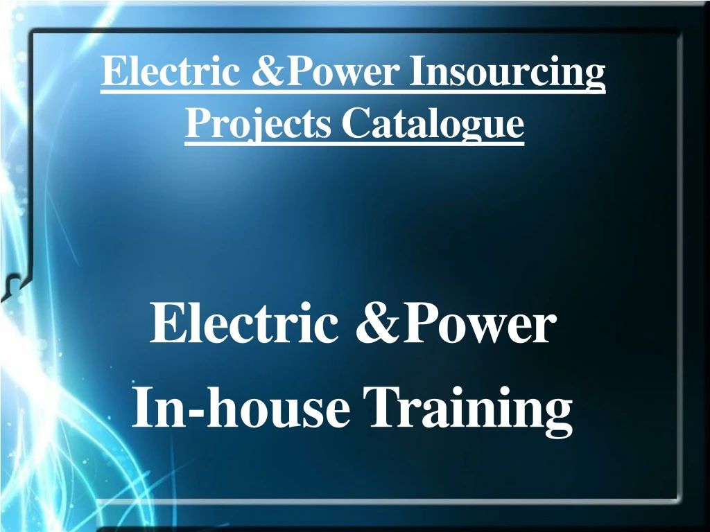 electric power insourcing projects catalogue