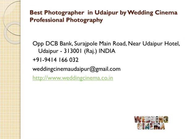 Best Photographer in Udaipur by Wedding Cinema Professional Photography