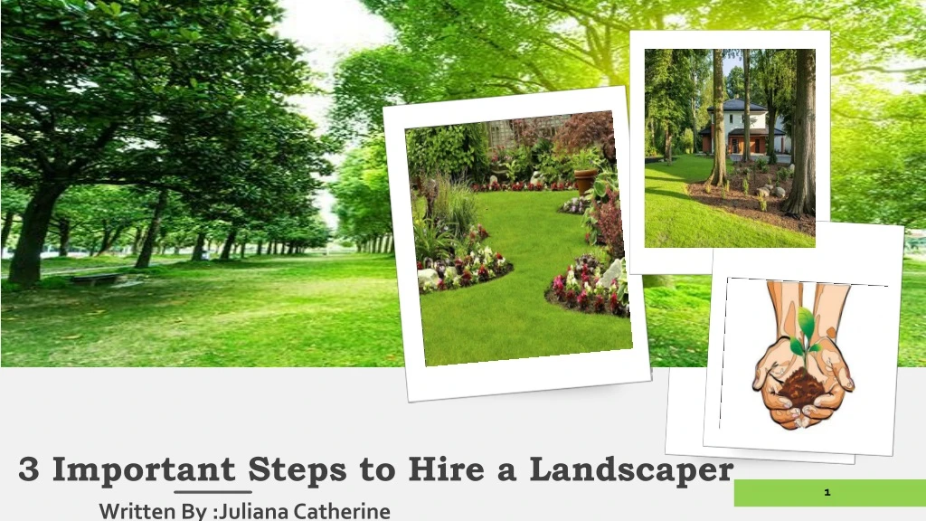 3 important steps to hire a landscaper