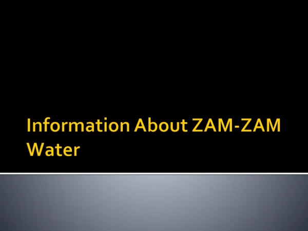 Information about zam zam water