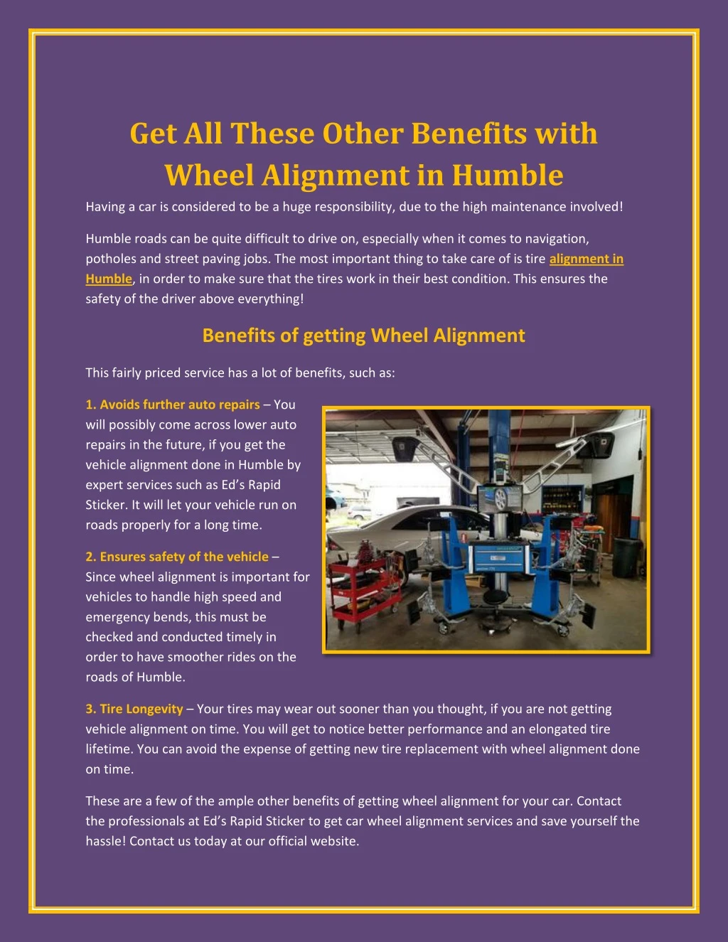 get all these other benefits with wheel alignment