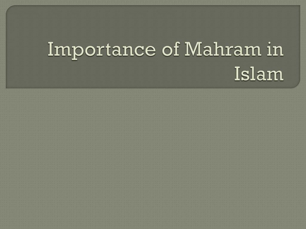 importance of mahram in islam