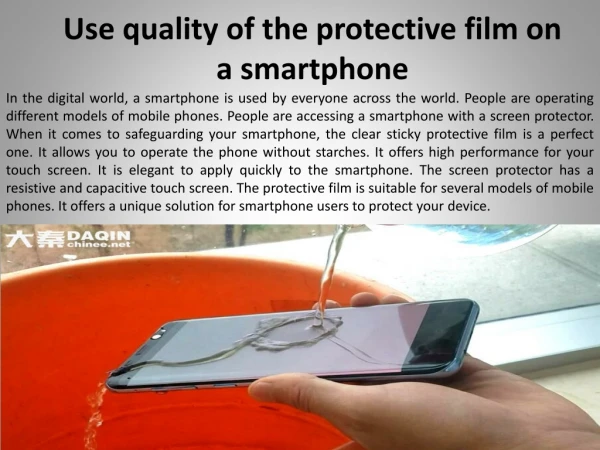 Use quality of the protective film on a smartphone