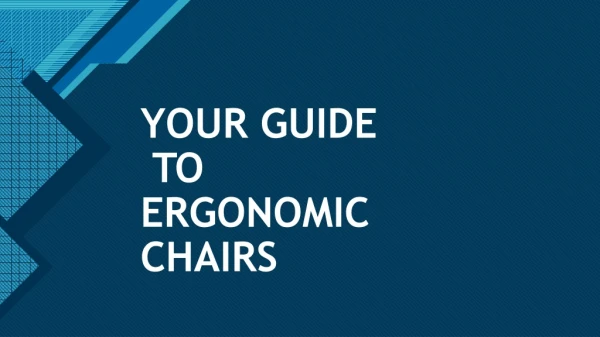 Guide to Ergonomic Chairs