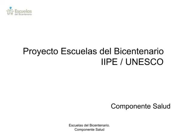 Proyecto Escuelas del Bicentenario IIPE