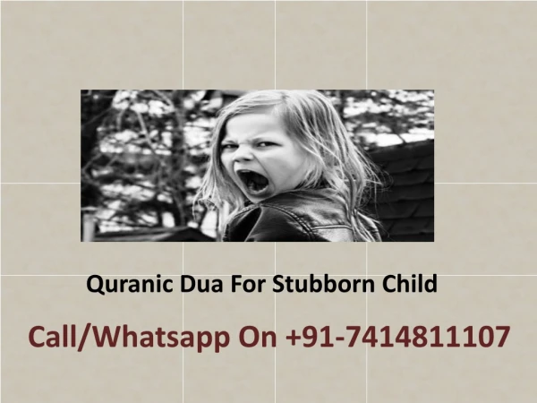 Quranic Dua For Stubborn Child