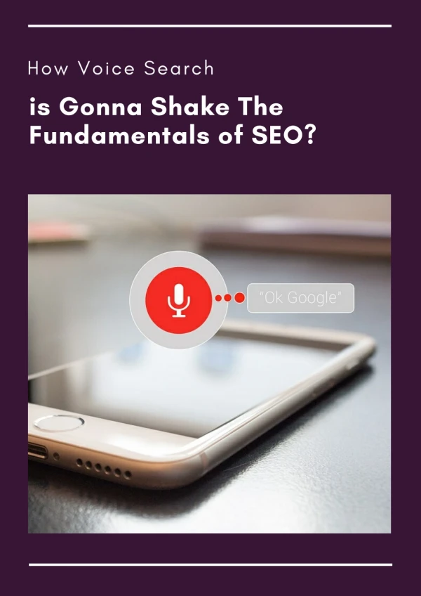 How Voice Search is Gonna Shake The Fundamentals of SEO?