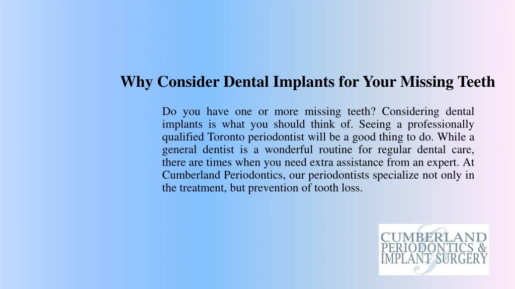 why consider dental implants for your missing teeth