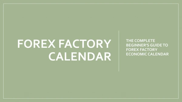 Forex Factory Calendar: Our Forex Economic News Calendar Guide