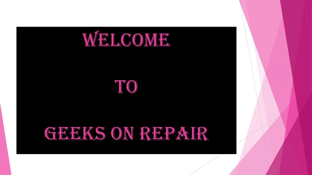 welcome to geeks on repair