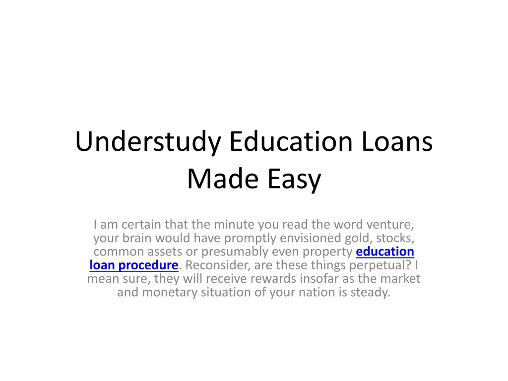 understudy education loans made easy