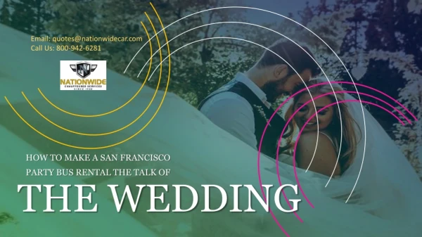 How to Make a San Francisco Party Bus Rental the Talk of the Wedding