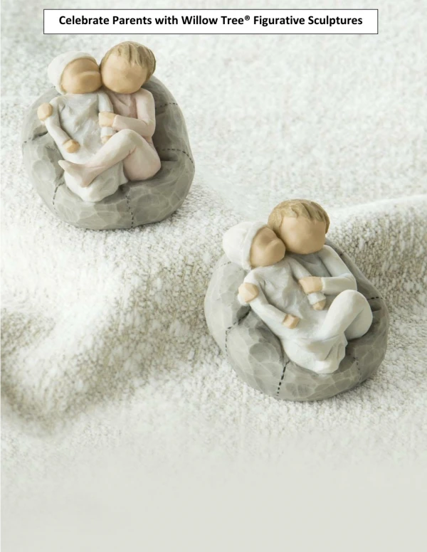 Celebrate Parents with Willow Tree® Figurative Sculptures