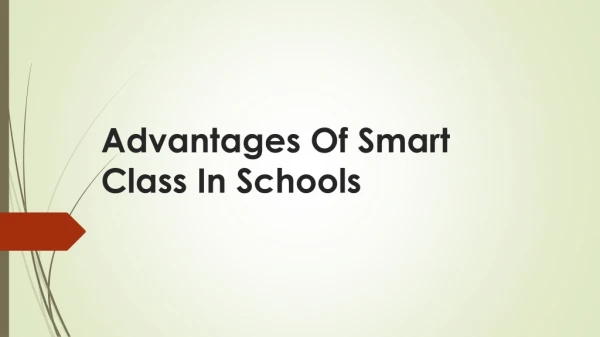 advantages of smart class in schools