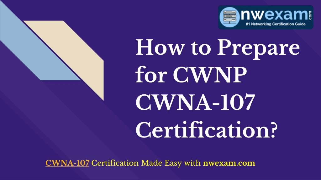 how to prepare for cwnp cwna 107 certification