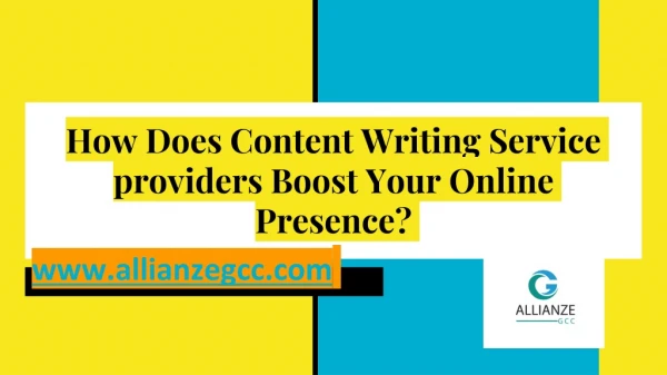 How Does Content Writing Service providers Boost Your Online Presence?