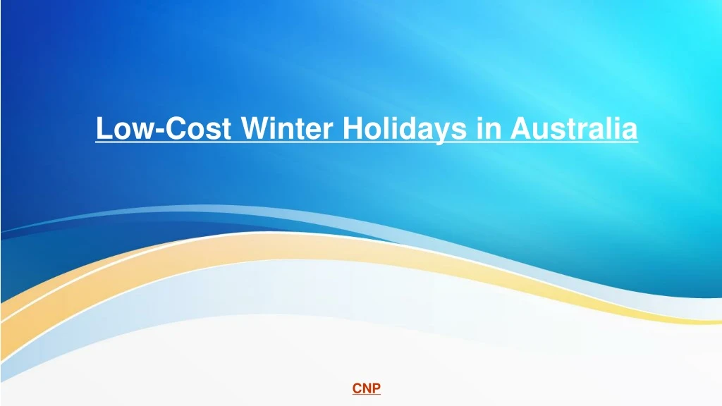 low cost winter holidays in australia