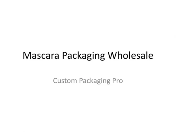 Mascara Packaging Wholesale