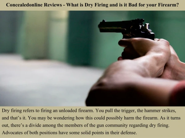 Concealedonline Reviews - What is Dry Firing and is it Bad for your Firearm?