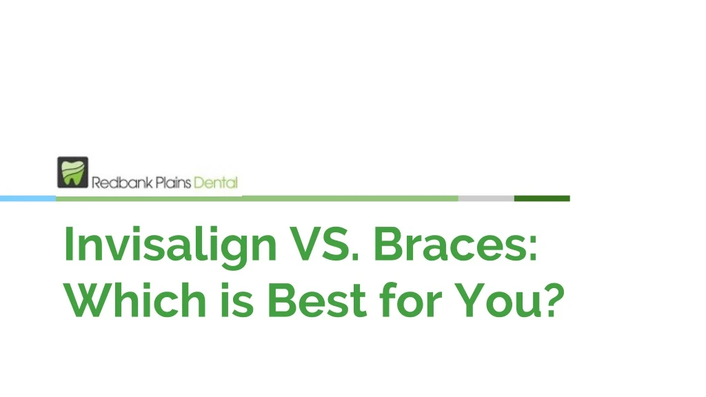 invisalign vs braces which is best for you