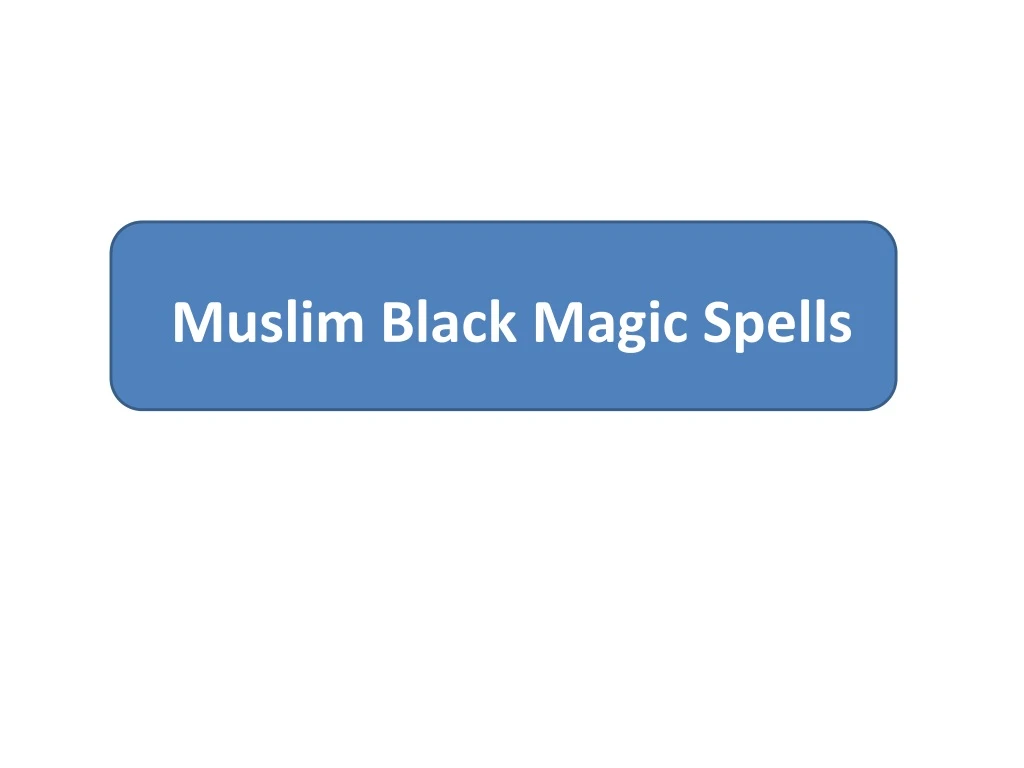 muslim black magic spells