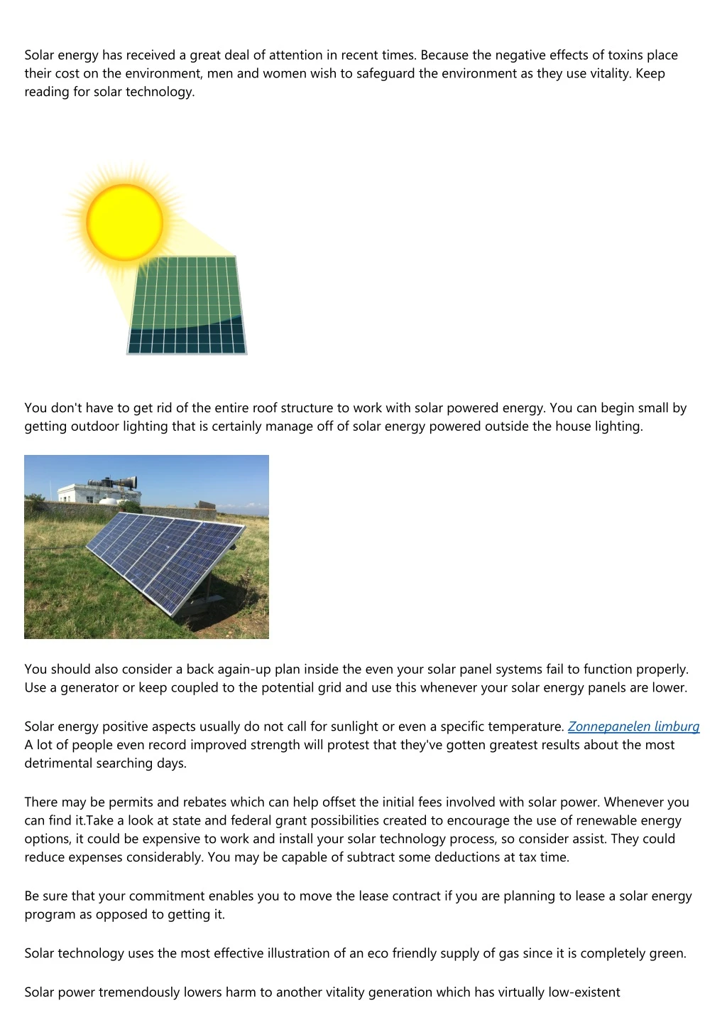 solar energy has received a great deal